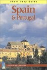 Short Stay Guide Spain  Portugal