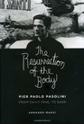 The Resurrection of the Body Pier Paolo Pasolini from Saint Paul to Sade