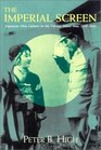 The Imperial Screen Japanese Film Culture in the Fifteen Years' War 19311945