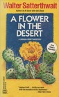 A Flower in the Desert (Joshua Croft, Bk 3)