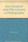 150 careers in photography