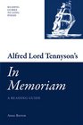 Alfred Lord Tennyson's 'In Memoriam' A Reading Guide