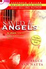 Saved by Angels Expanded Edition To Share How God Talks to Everyday People