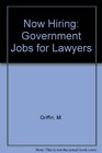 Now Hiring Government Jobs for Lawyers