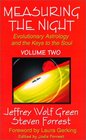 Measuring the Night Evolutionary Astrology and the Keys to the Soul Vol 2