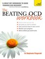 The Beating OCD Workbook A Teach Yourself Guide