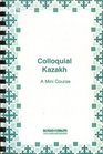 Colloquial Kazakh