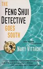 The Feng Shui Detective Goes South