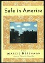 Safe in America A Novel
