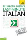 LastMinute Italian with Audio CD A Teach Yourself Guide