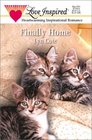 Finally Home (Bountiful Blessings) (Love Inspired, No 137)