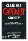 Class in a Capitalist Society A Study of Contemporary Britain