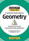 Barron's Math 360 A Complete Study Guide to Geometry with Online Practice