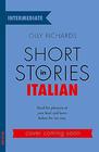 Short Stories in Italian for Intermediate Learners