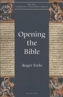 Opening the Bible (The New Church\'s Teaching Series, V. 2)