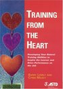 Training from the Heart