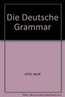 Die Deutsche Grammatik Klar Gemacht