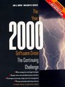 The Year 2000 Software Crisis The Continuing Challenge