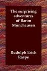 The surprising adventures of Baron Munchausen