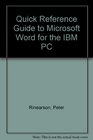 Quick Reference Guide to Microsoft Word for the IBM PC