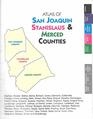 Atlas of San Joaquin Stanislaus  Merced counties