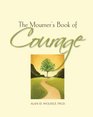 The Mourner's Book of Courage 30 Days of Encouragement