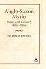 AngloSaxon Myths State and Church 4001066