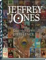 Jeffrey Jones The Definitive Reference