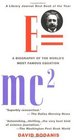 E=mc2: A Biography of the World's Most Famous Equation