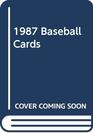 1987 Baseball Cards