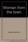 Woman from the Town