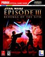 Star Wars: Episode III: Revenge of the Sith : Prima Official Game Guide (Prima Official Game Guides)