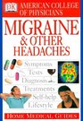 American College of Physicians Home Medical Guide Migraine and Other Headaches