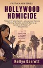 Hollywood Homicide (A Detective by Day Mystery)