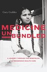 Medicine Unbundled Dispatches from the Indigenous Frontlines