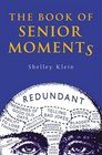 The Book of Senior Moments