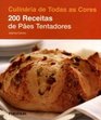 200 Receitas de Paes Tentadores