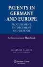 Patents in Germany and in Europe Procurement Enforcement and Defense An International Handbook