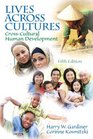Lives Across Cultures CrossCultural Human Development