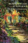 Monet's years at Giverny Beyond Impressionism