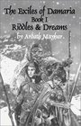 The Exiles of Damaria Book 1 Riddles  Dreams