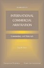 International Commercial Arbitration Commentary and Materials