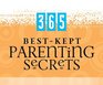 365 Bestkept Parenting Secrets
