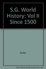 SG World History Vol II Since 1500