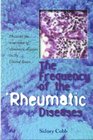 The Frequency of the Rheumatic Diseases