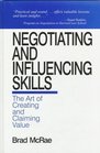 Negotiating and Influencing Skills  The Art of Creating and Claiming Value
