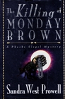 The Killing of Monday Brown