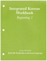 Integrated Korean Workbook Beginning 2