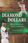 Diamond Dollars: The Economics of Winning in Baseball