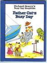 Richard Scarry's Busy Day Storybooks Father Cats Busy Day